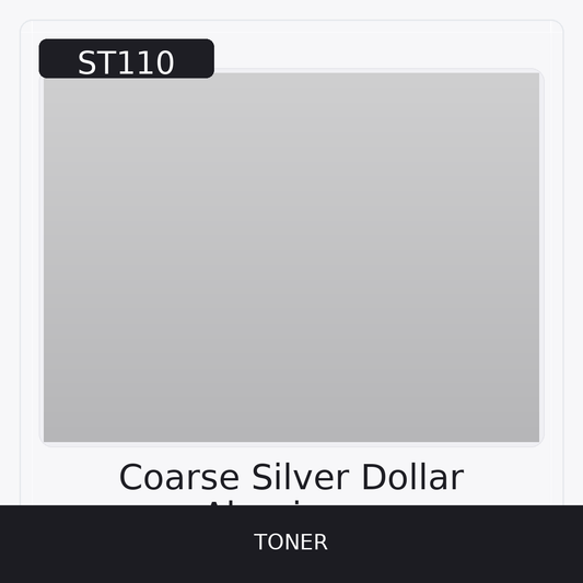 ST110 - COARSE SILVER DOLLAR ALUMINUM