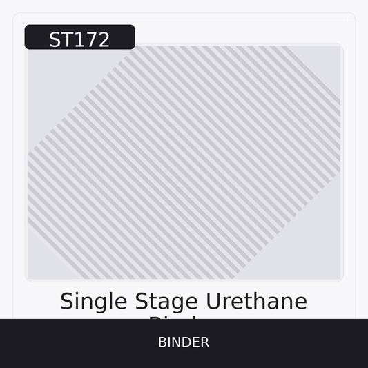 ST172 - SINGLE STAGE URETHANE BINDER